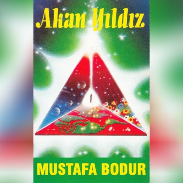 Akan Yıldız - Mustafa Bodur
