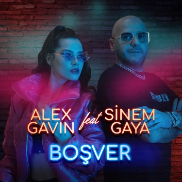 Boşver - Alex Gavin - Sinem Gaya