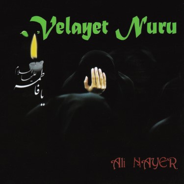 Velayet Nuru - Ali Nayer