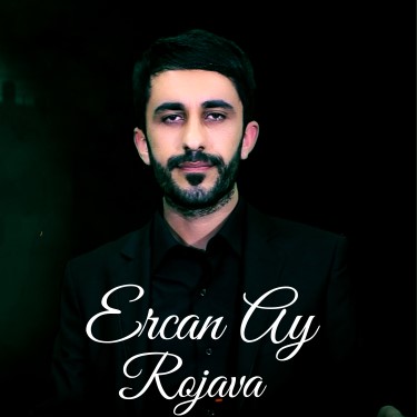Rojava - Ercan Ay