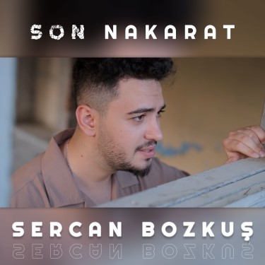 Son Nakarat - Sercan Bozkuş