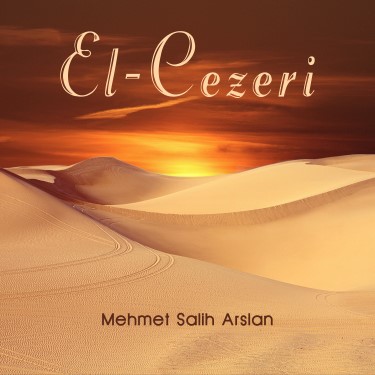 El-Cezeri - Mehmet Salih Arslan