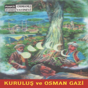 Kuruluş ve Osman Gazi - Çeşitli Sanatçılar