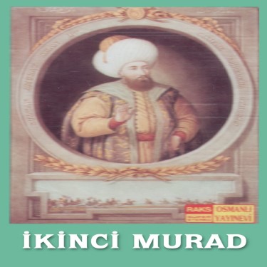 Sultan II.Murad - Çeşitli Sanatçılar