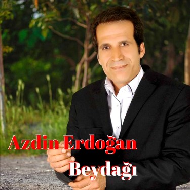 Beydağı - Azdin Erdoğan