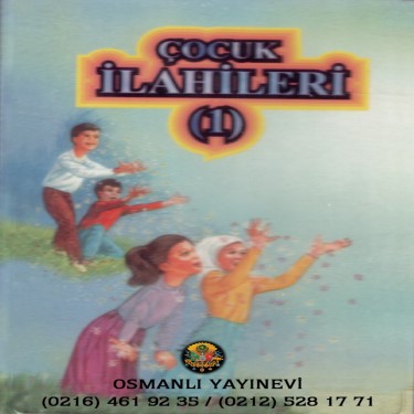 Çocuk İlahileri 1 - Osmanlı Çocuk Korosu