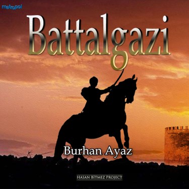 Battalgazi - Hasan Bitmez - Burhan Ayaz