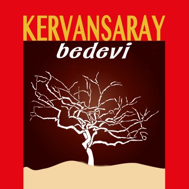 Kervansaray / Bedevi - Khan Han