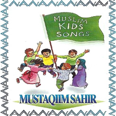 Muslim Kids Songs - Mustaqiim Sahir