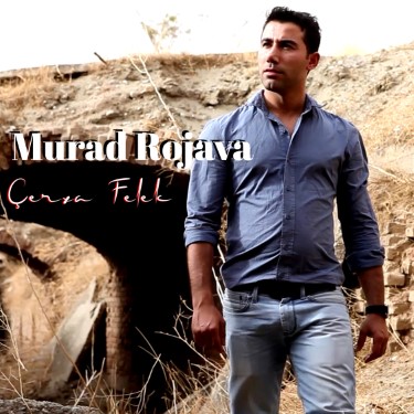 Çerxa Felek - Murad Rojava