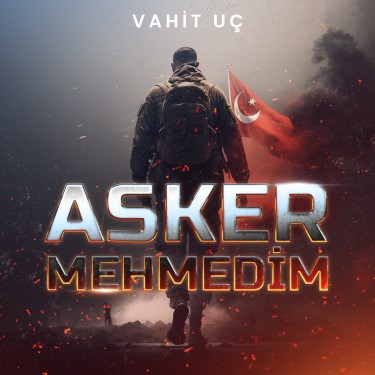 Asker Mehmedim - Vahit Uç