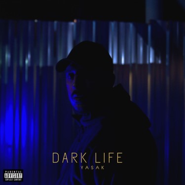 Dark Life - Yasak