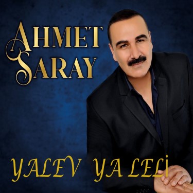YaLev Ya Leli - Ahmet Saray