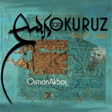 Aşktan Okuruz - Ahmet Hakkı Turabi - Osman Akbaş