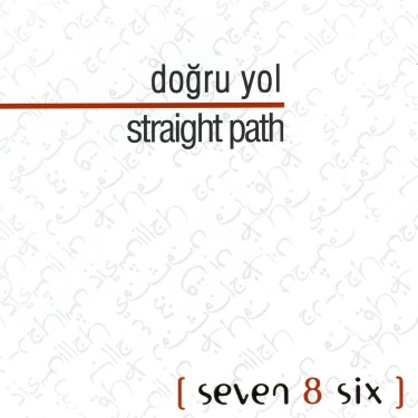 Doğru Yol - Seven 8 Six