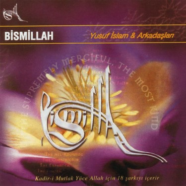 Bismillah - Yusuf İslam