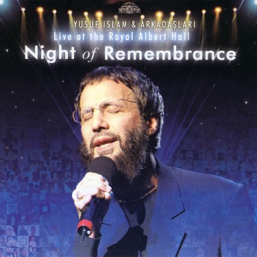 Night Of Remembrance - Yusuf İslam