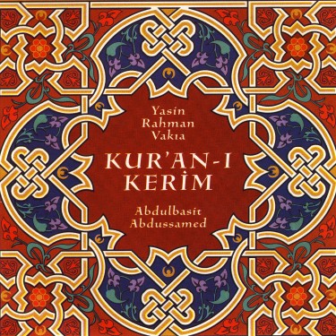 Kur'an-ı Kerim - Yasin, Rahman, Vakia - Abdulbasid Abdussamed