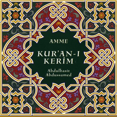 Kur'an-ı Kerim - Amme - Abdulbasid Abdussamed