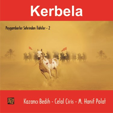 Peygamberler Şehrinden İlahiler -2 / Kerbela - Celal Çiriş - Mehmet Hanif Polat - Bedi Yoluk