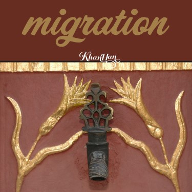 Migration - Khan Han