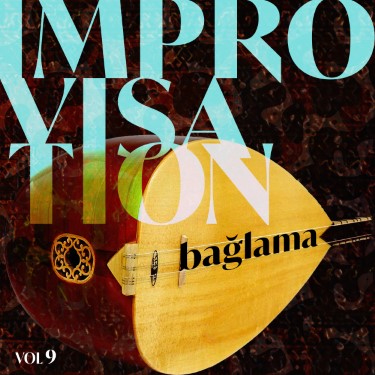 Improvisation, Bağlama, Vol. 9 - Oğuzhan Turan
