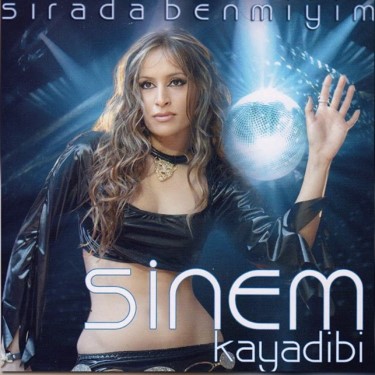 Sırada Benmiyim - Sinem Kayadibi