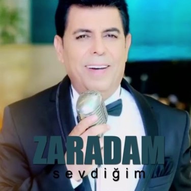 Sevdiğim - Zaradam