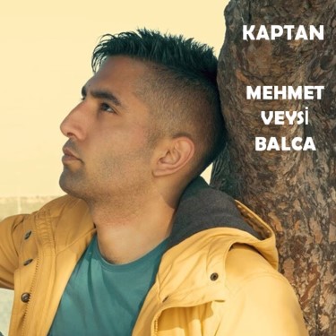 Kaptan - Mehmet Veysi Balca - Fuat Bahçacı