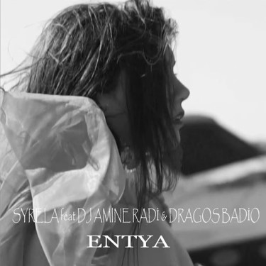 Entya - Syarela feat  Dj Amine Radi - Dragos Badoi