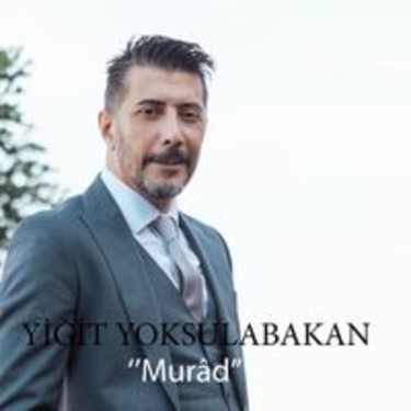 Murad - Yiğit Yoksulabakan