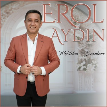 Mektebin Bacaları - Erol Aydın