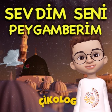 Sevdim Seni Peygamberim - Çikolog