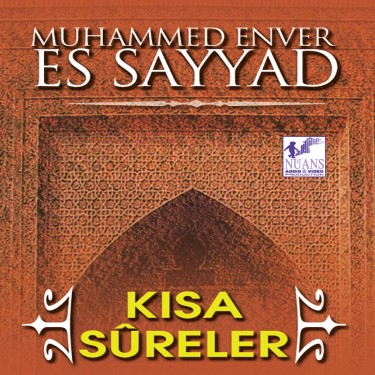 Kısa Sureler 2 - Muhammed Enver Essayyad