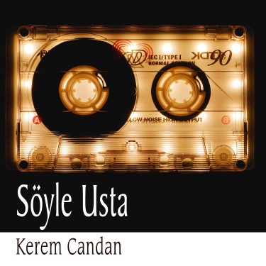 Söyle Usta - Kerem Candan