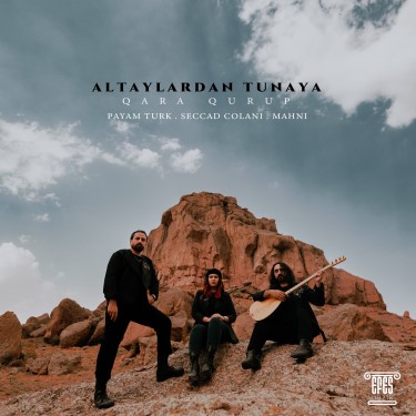 Altaylardan Tunaya - Payam Turk