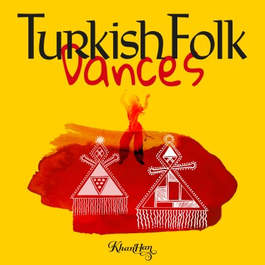 Turkish Folk Dances - Khan Han