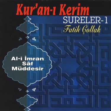 Kur'an-ı Kerim Sureler -1 - Fatih Çollak