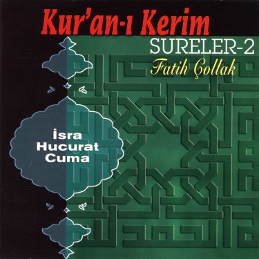 Kur'an-ı Kerim Sureler -2 - Fatih Çollak