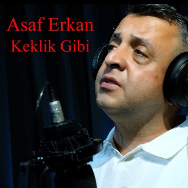 Keklik Gibi - Asaf Erkan