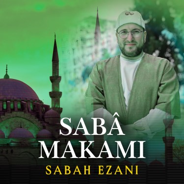Sabah Ezanı (Sabâ Makamı) - Ömer Faruk Altunağa