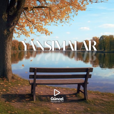 Yansımalar - Kemal Faruk Altınkurt