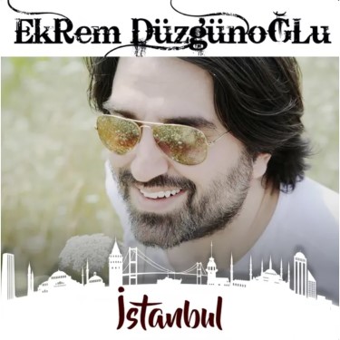 İstanbul - Ekrem Düzgünoğlu