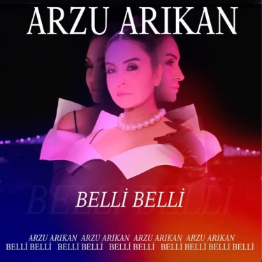 Belli Belli - Yudum Tatar Koral - Arzu Arıkan