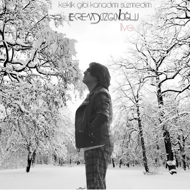 Keklik Gibi Kanadımı Süzmedim - Ekrem Düzgünoğlu