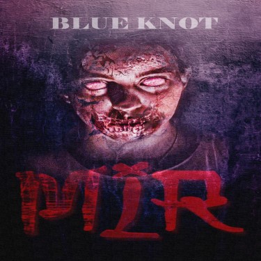 Blu Knot - Mir Anka  - Blu Knot
