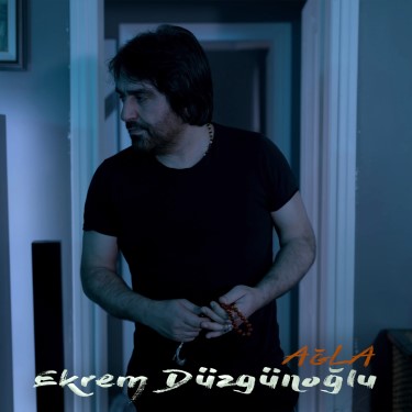 Ağla - Ekrem Düzgünoğlu