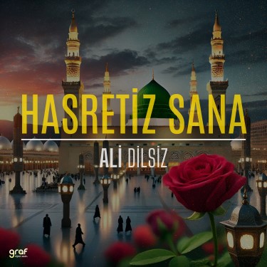 Hasretiz Sana - Ali Dilsiz