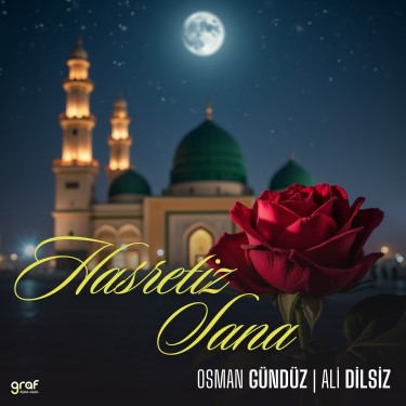 Hasretiz Sana - Osman Gündüz - Ali Dilsiz