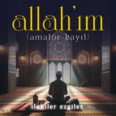 Allah'ım - Osman Gündüz